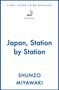 FINAL COVER TO BE REVEALED. Japan, Station by Station. SHUNZO MIYAWAKI. Ein schlichtes Logo eines Segelboots.