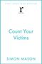 Simon Mason: Count Your Victims, Buch