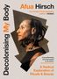 Afua Hirsch: Decolonising My Body, Buch