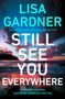 Lisa Gardner: Still See You Everywhere, Buch