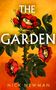 Text: "THE GARDEN" und "NICK NEWMAN", Illustration: Gesichter in roten Rosenblüten auf einem Stängel mit grünen Blättern.