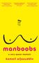 Komail Aijazuddin: Manboobs, Buch