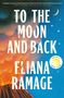 Eliana Ramage: To the Moon and Back, Buch
