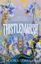 Moorea Corrigan: Thistlemarsh, Buch