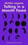 "Michiko Aoyama. Talking in a Moonlit Forest. Translated by Philip Gabriel." Silhouetten von Monden und Gesichtern auf lila., Buch