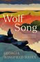 „Wolf Song“, „A Woman's Journey in Search of Wolves, Wildness & Belonging“, Georgia Wingfield Hayes. Illustration: Landschaft mit Person.