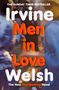Irvine Welsh: Men in Love, Buch