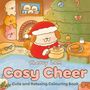 Text: "Cherry Lam Cosy Cheer Cute and Relaxing Colouring Book". Illustration: Ein Hund in Weihnachtskleidung mit Geschenken., Buch