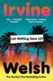 "Irvine Welsh. Can Nothing Save Us? Palmen in lebendigen Farben vor blauem Himmel."