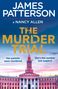 "JAMES PATTERSON & NANCY ALLEN, THE MURDER TRIAL. Her parents were murdered. She's the number one suspect." Hintergrund: Gebäude.