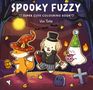 "Spooky Fuzzy, Super Cute Colouring Book, Vivi Tinta." Illustration mit verkleideten Tieren in Halloween-Kostümen auf einem Friedhof., Buch