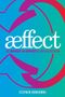 Stephen Duncombe: Aeffect, Buch