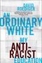David Roediger: An Ordinary White, Buch