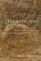 Christopher Pye: The Antic Root, Buch