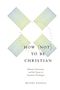 Brandy Daniels: How not to Be Christian, Buch