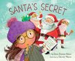 Denise Brennan-Nelson: Santa's Secret, Buch