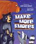 Cathy Ballou Mealey: Make More s'Mores, Buch