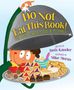 Beth Kander: Do Not Eat This Book!: Fun with Jewish Foods & Festivals, Buch