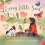 Cynthia Schumerth: Every Little Seed, Buch