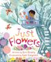 Erin Dealey: Just Flowers, Buch