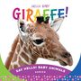 Beverly Rose: Hello Baby Giraffe!, Buch