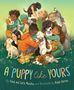Text: "A Puppy Like Yours". Viele Kinder mit Welpen, fröhliche Atmosphäre, bunte Wiese. Illustration voller Wärme und Freude., Buch