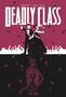 Rick Remender: Deadly Class Volume 8: Never Go Back, Buch