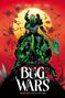 Jason Aaron: Bug Wars: Book One, Buch