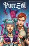 "Mirka Andolfo • Laura Braga • Purr Evil" steht geschrieben. Es zeigt zwei Frauen mit Katzen mit mehreren Augen. Comic-Stil., Buch