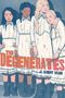 J Albert Mann: The Degenerates, Buch