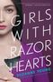 Suzanne Young: Girls with Razor Hearts, Buch