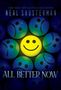 Neal Shusterman: All Better Now, Buch