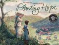 Philip Hoelzel: Planting Hope, Buch