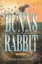 Text: "Bunns Rabbit: The Return of the Spirit Rabbit, Book Two" von Alan Barillaro. Oben ein Hase, Wellen und Blätter., Buch