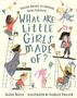 Jeanne Willis: What Are Little Girls Made Of?, Buch