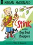 Megan McDonald: Stink: The Big Bad Badgers, Buch, Buch