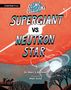 Marc J Kuchner: Cosmic Collisions: Supergiant vs. Neutron Star, Buch