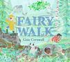 Gaia Cornwall: Fairy Walk, Buch