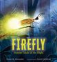 „FIREFLY, Femme Fatale of the Night“ steht über einem leuchtenden Glühwürmchen auf einem Ast im Wald., Buch