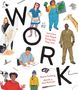 Shaina Feinberg: Work: Interviews with People Doing Jobs They Love, Buch