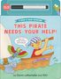 David Larochelle: This Pirate Needs Your Help!, Buch