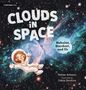 Teresa Robeson: Clouds in Space: Nebulae, Stardust, and Us, Buch