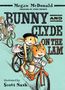 Megan McDonald: Bunny and Clyde on the Lam, Buch