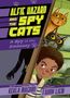 „Alfie Hazard and the Spy Cats: A Spy in the Embassy.“ Ein Junge hält ein Funkgerät, zwei Katzen schauen durch einen Türspalt., Buch