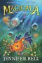 Jennifer Bell: Magicalia: Thief of Shadows, Buch
