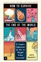 Katy Doughty: How to Survive the End of the World, Buch