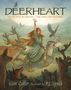 "DEERHEART: An epic tale of fighting for love and freedom" steht über einer Illustration mit Tieren und Frau mit Schwert.
