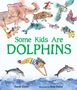 Text "Some Kids Are Dolphins". Illustration mit schwimmendem Kind, Delfinen und Tieren wie Elefant, Eule und Fuchs.