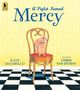 Kate DiCamillo: A Piglet Named Mercy, Buch