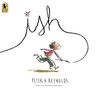 Peter H Reynolds: Ish, Buch